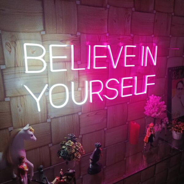 Believe in Yourself LED Neon Sign
